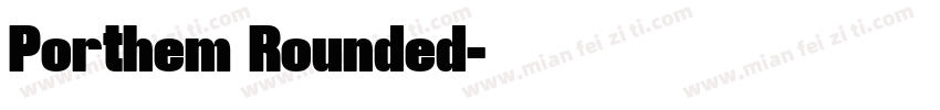 Porthem Rounded字体转换